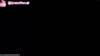evelynpiers chaturbate Full ticket show form June-12; 2022
